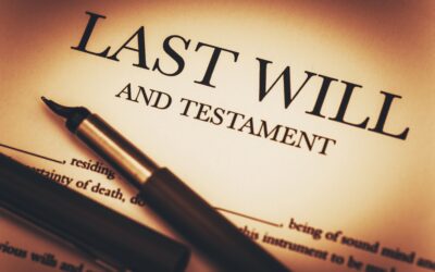 WHY YOU NEED A WILL – TOP TEN REASONS